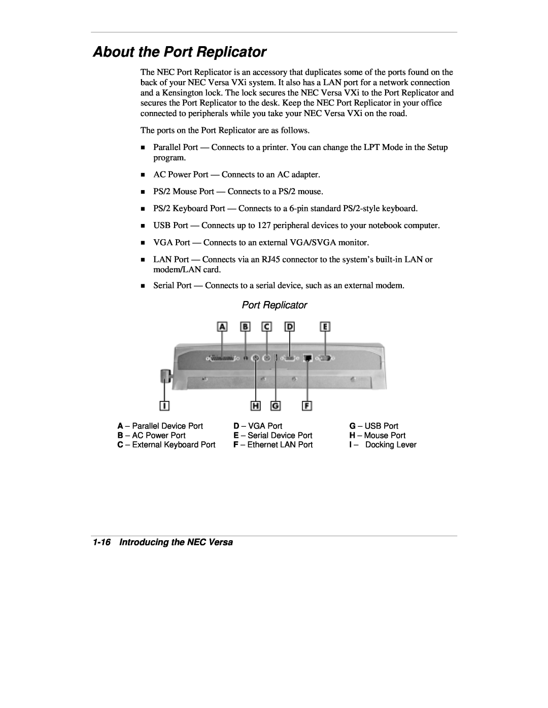 NEC VXi manual About the Port Replicator, 1-16Introducing the NEC Versa 