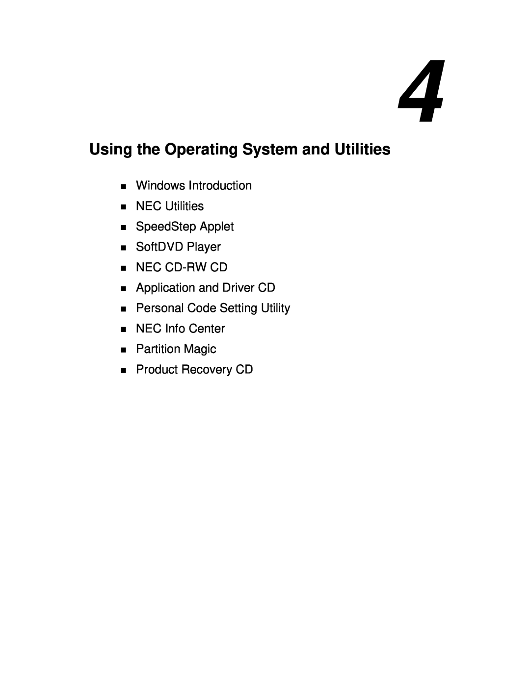 NEC VXi manual Using the Operating System and Utilities, Windows Introduction NEC Utilities, Application and Driver CD 