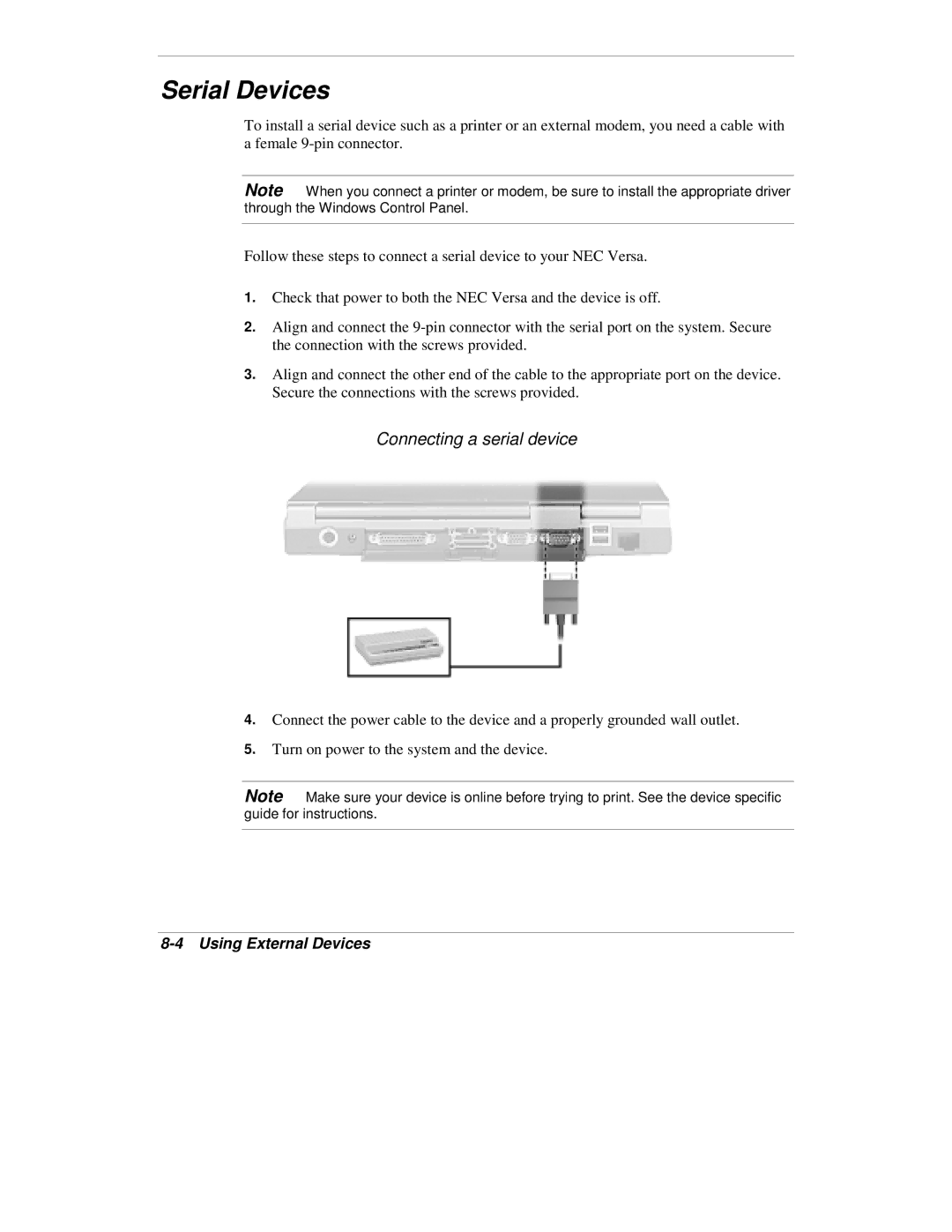 NEC VXi manual Serial Devices, Connecting a serial device 