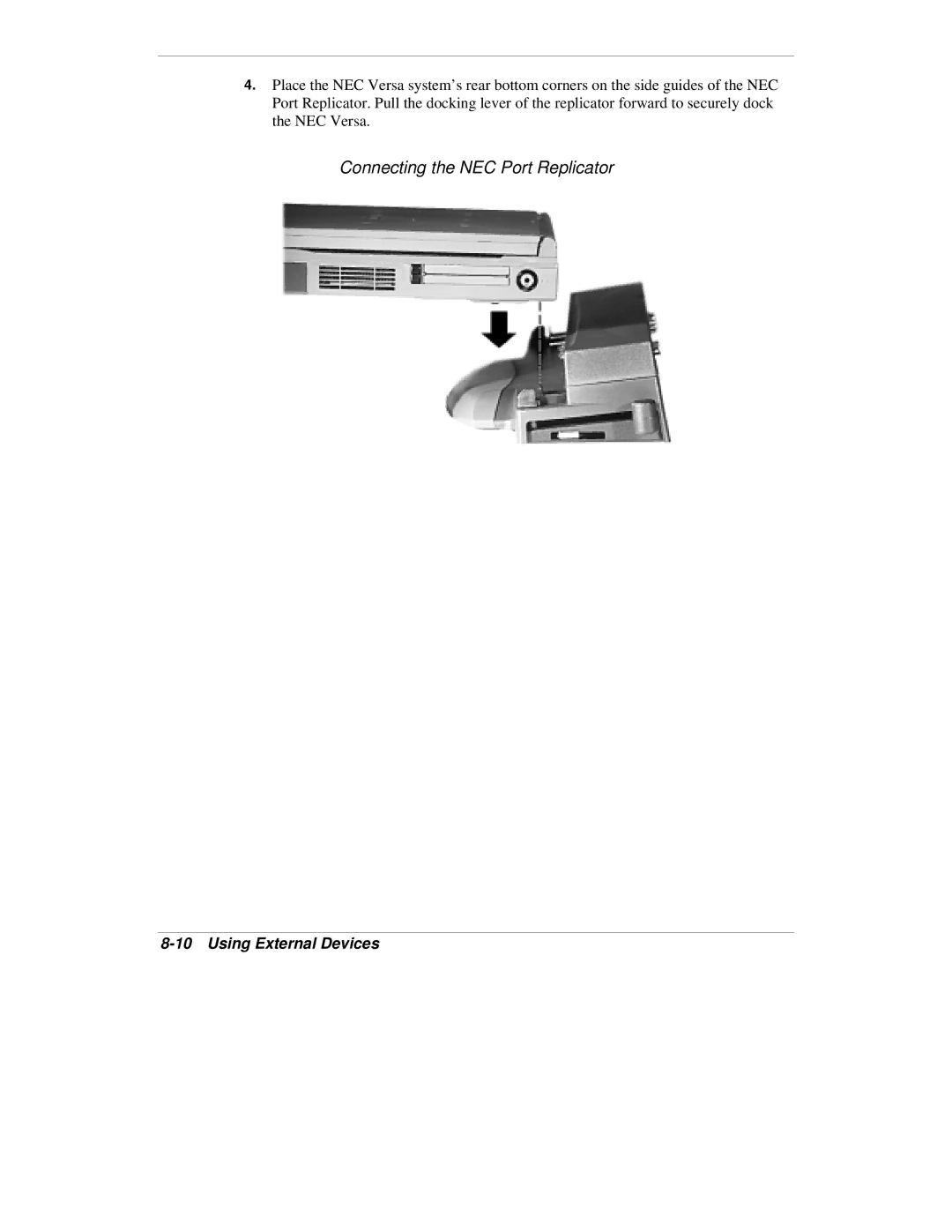 NEC VXi manual Connecting the NEC Port Replicator 