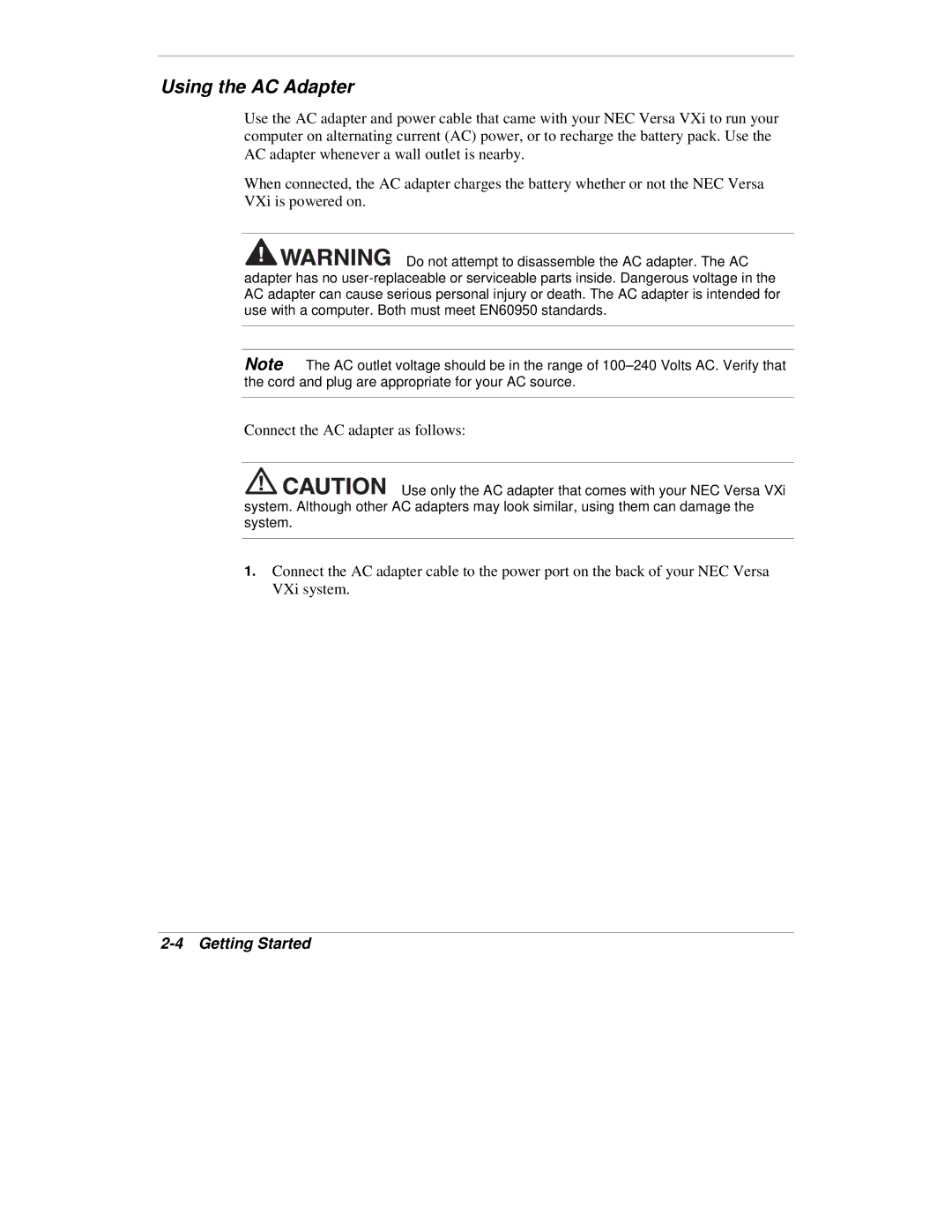 NEC VXi manual Using the AC Adapter, Connect the AC adapter as follows 