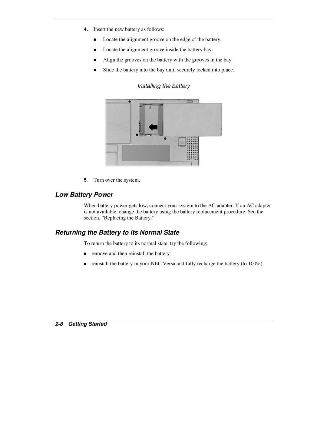 NEC VXi manual Low Battery Power, Returning the Battery to its Normal State, Installing the battery 