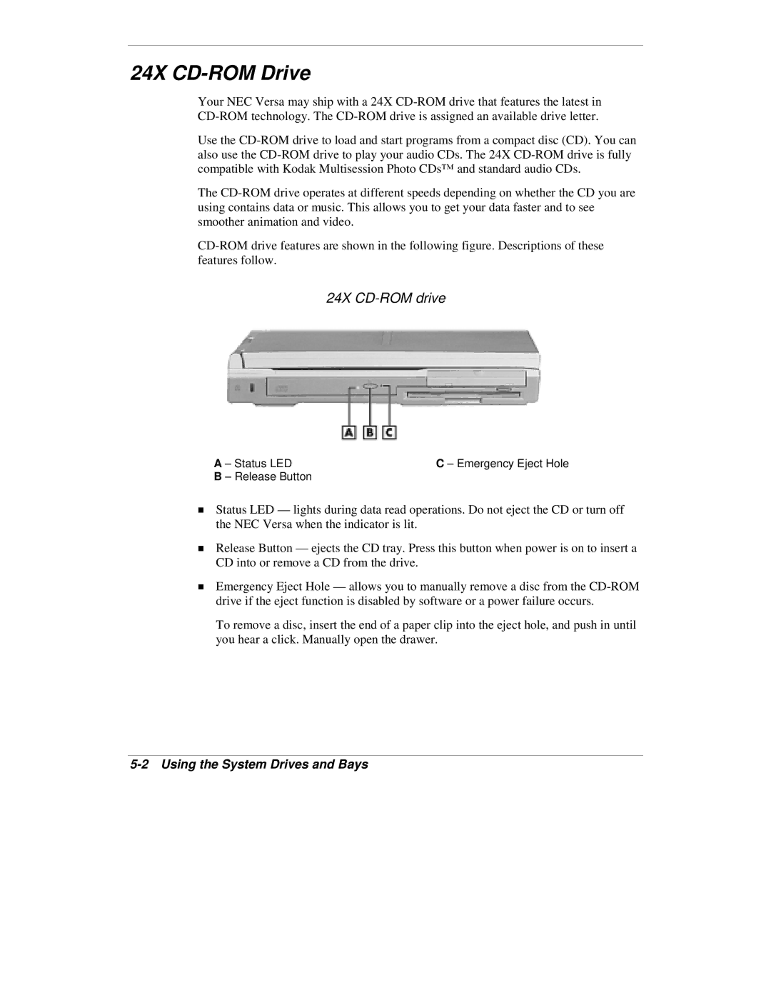 NEC VXi manual 24X CD-ROM Drive, 24X CD-ROM drive, Using the System Drives and Bays, Status LED, Release Button 