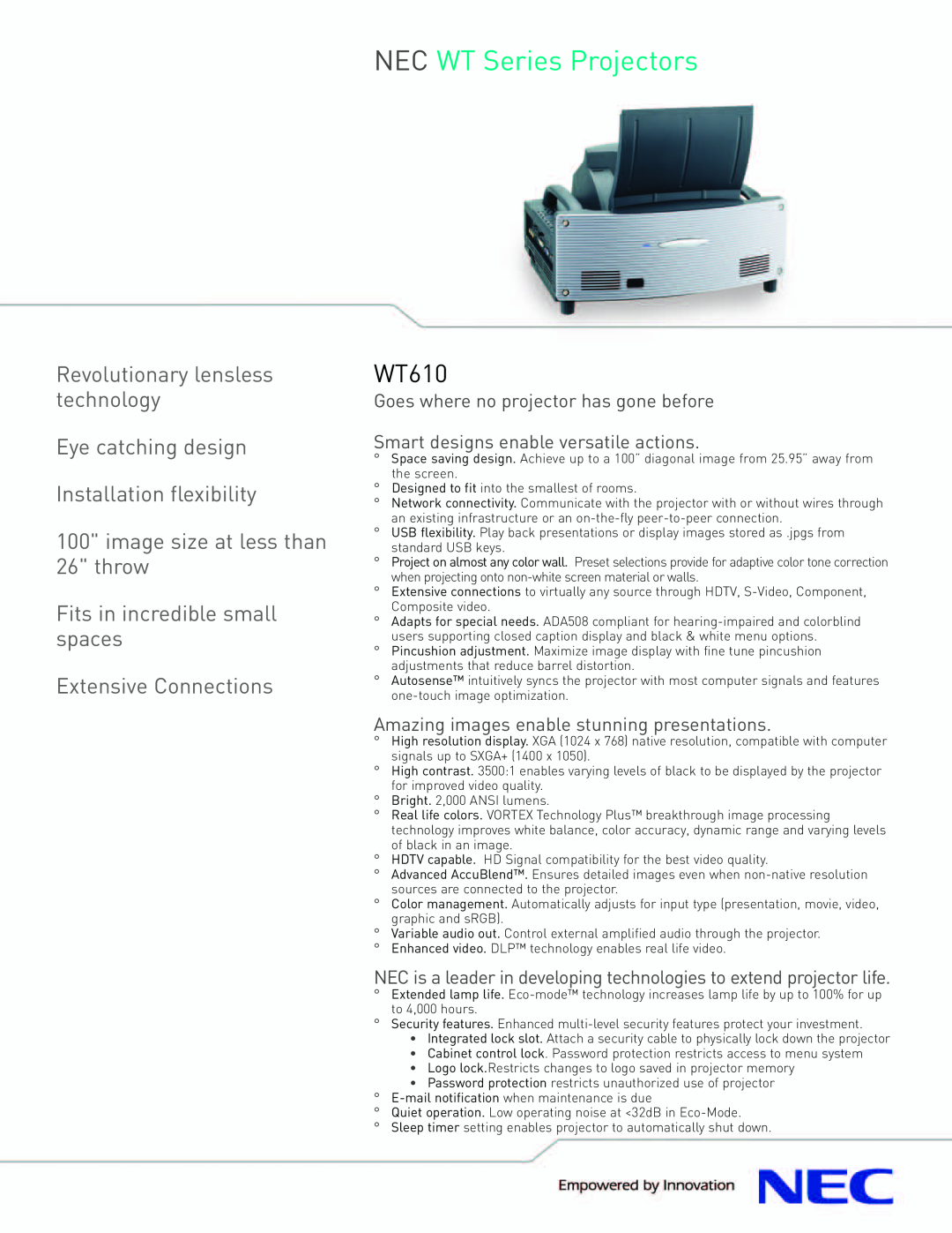 NEC manual NEC WT Series Projectors, WT610, Revolutionary lensless technology, image size at less than 26 throw 