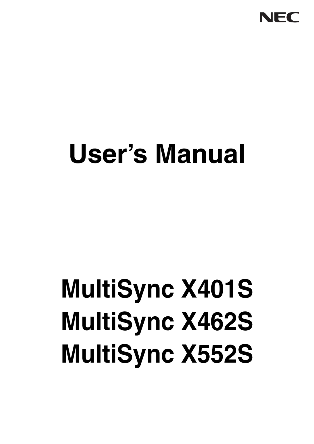 NEC X552SAVT, X462SAVT user manual User’s Manual 