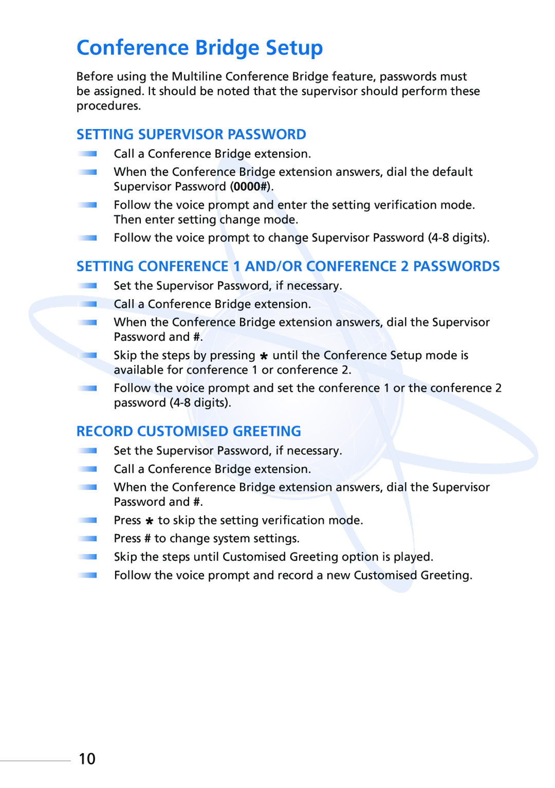 NEC XEN IPK manual Conference Bridge Setup, Setting Supervisor Password, Setting Conference 1 AND/OR Conference 2 Passwords 