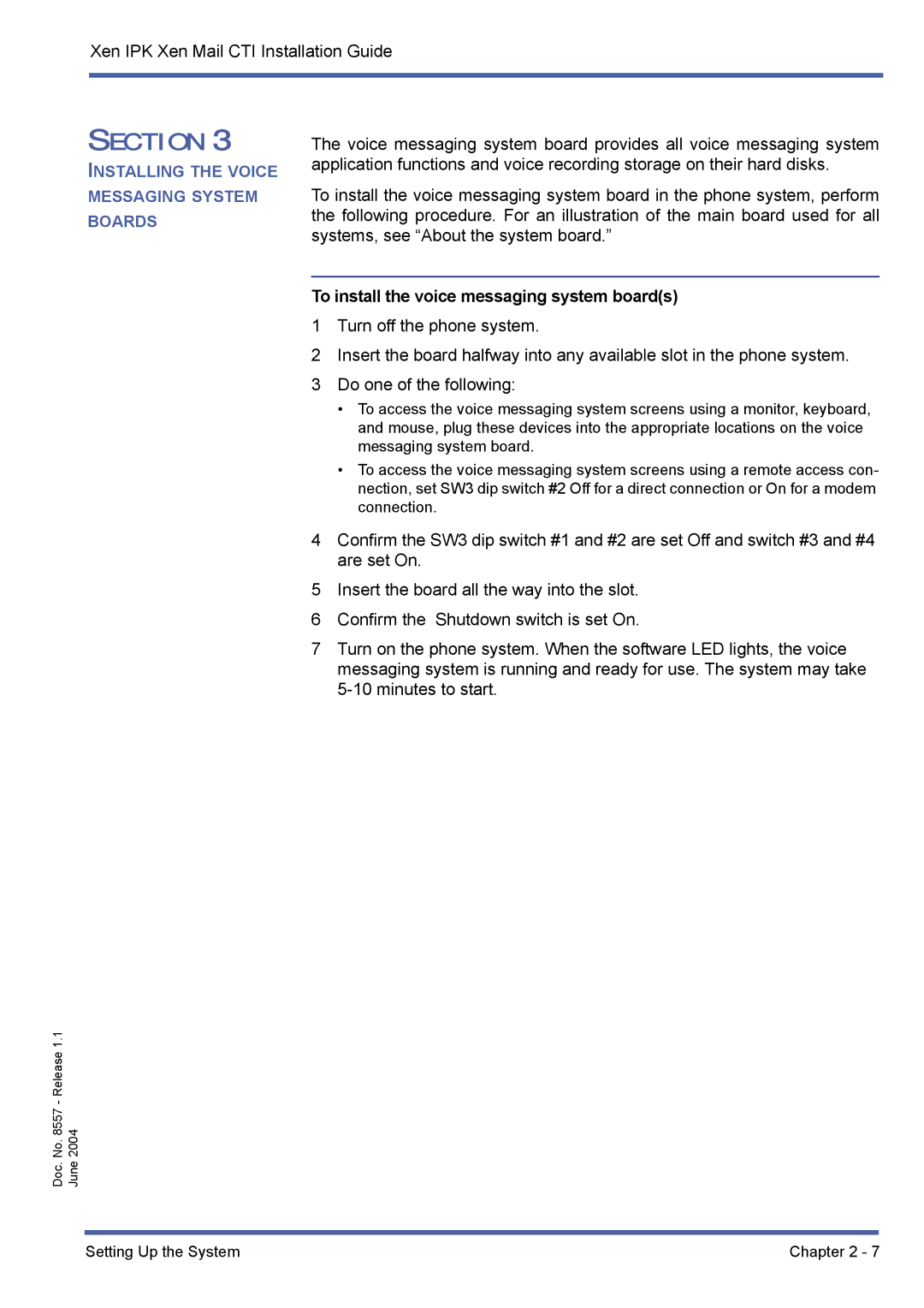 NEC xen mail cti manual To install the voice messaging system boards 