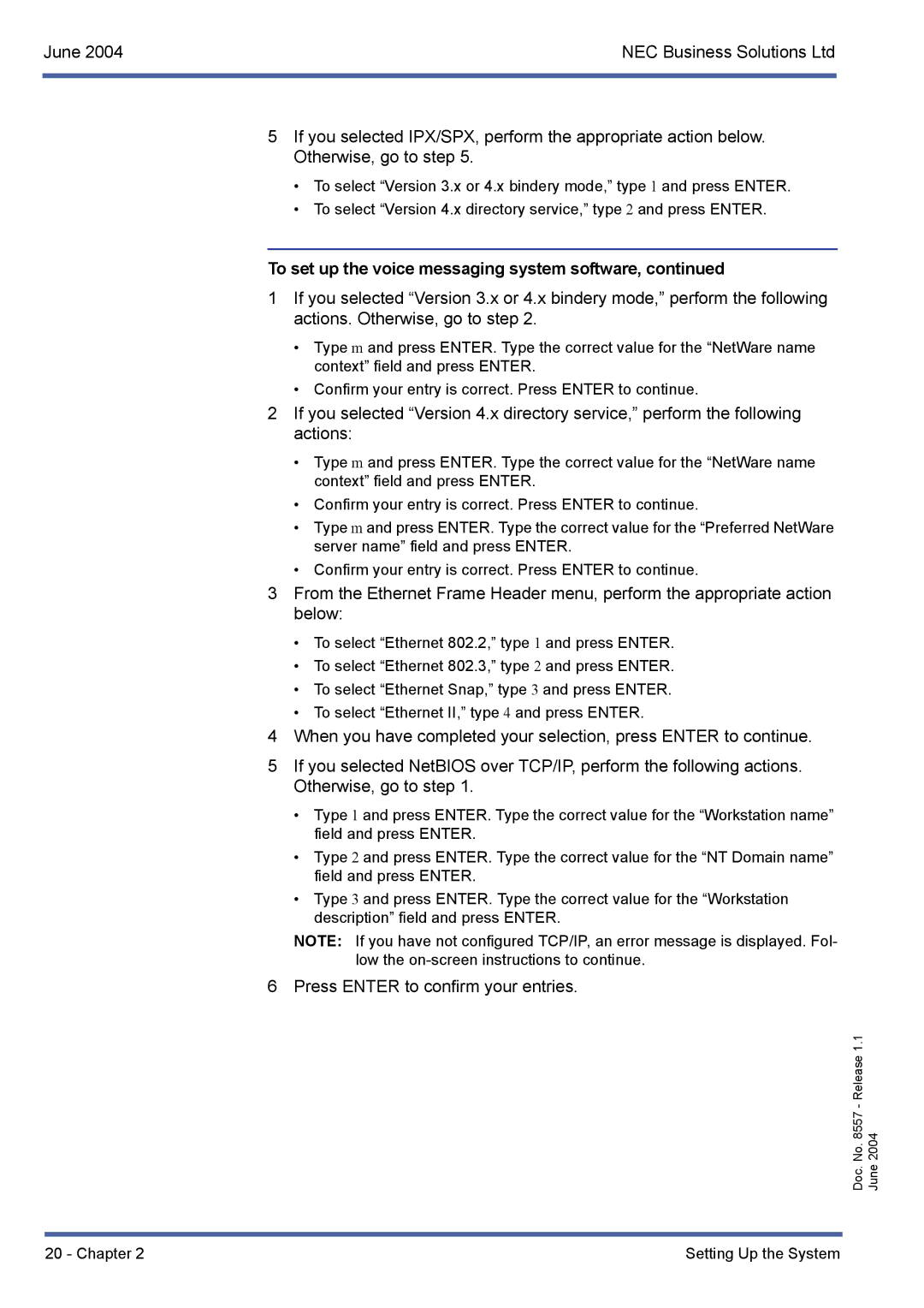 NEC xen mail cti manual Press Enter to confirm your entries 