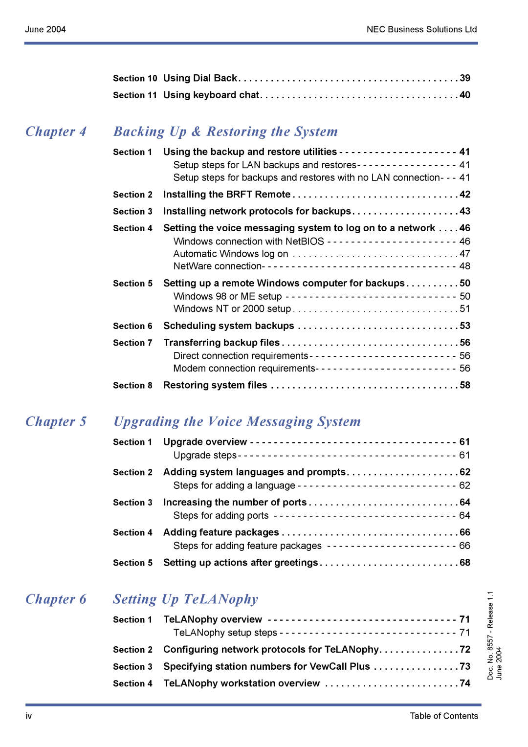 NEC xen mail cti manual Using Dial Back Using keyboard chat, Using the backup and restore utilities, Restoring system files 