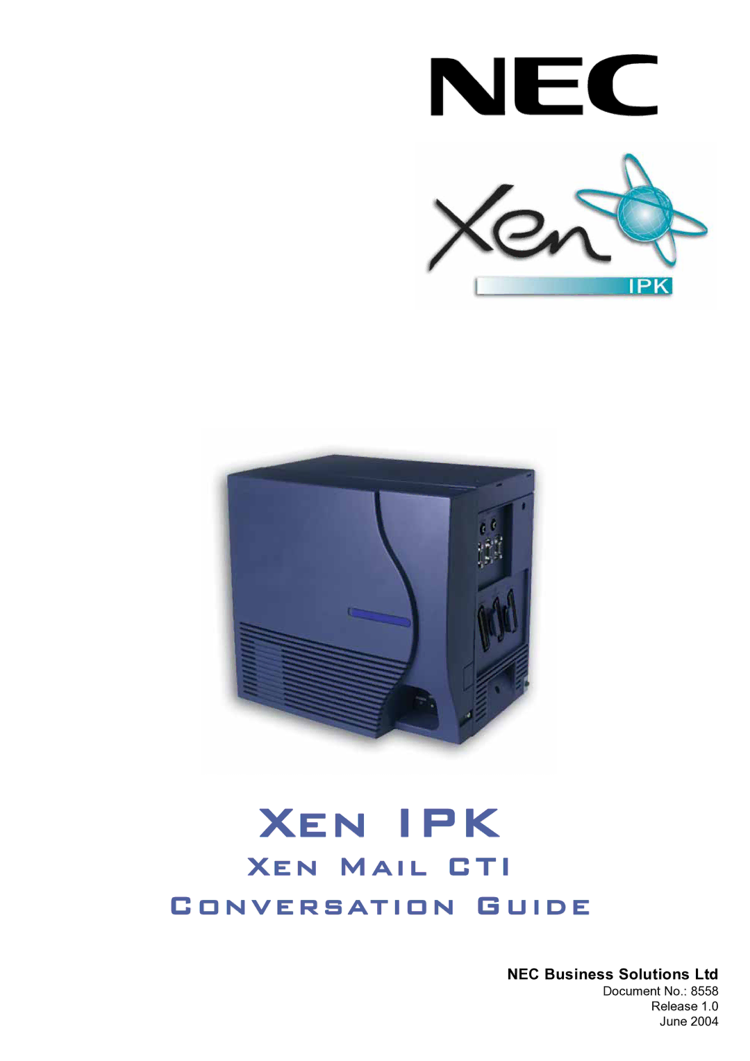 NEC xen mail cti manual Xen IPK 