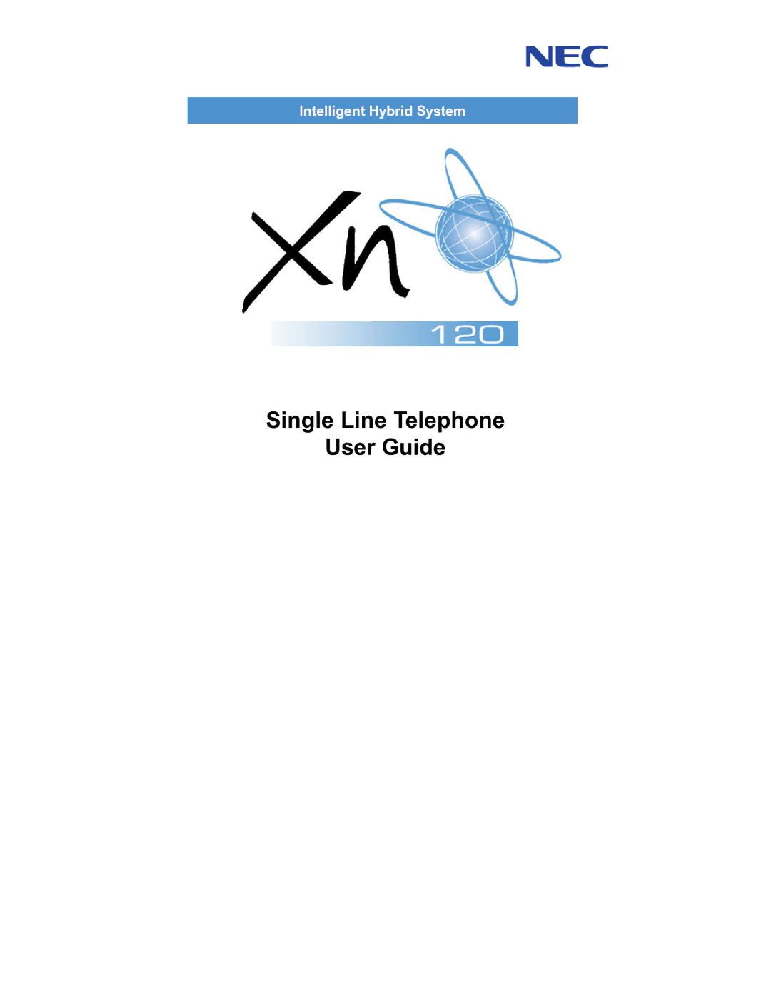 NEC XN 120 manual Single Line Telephone User Guide 