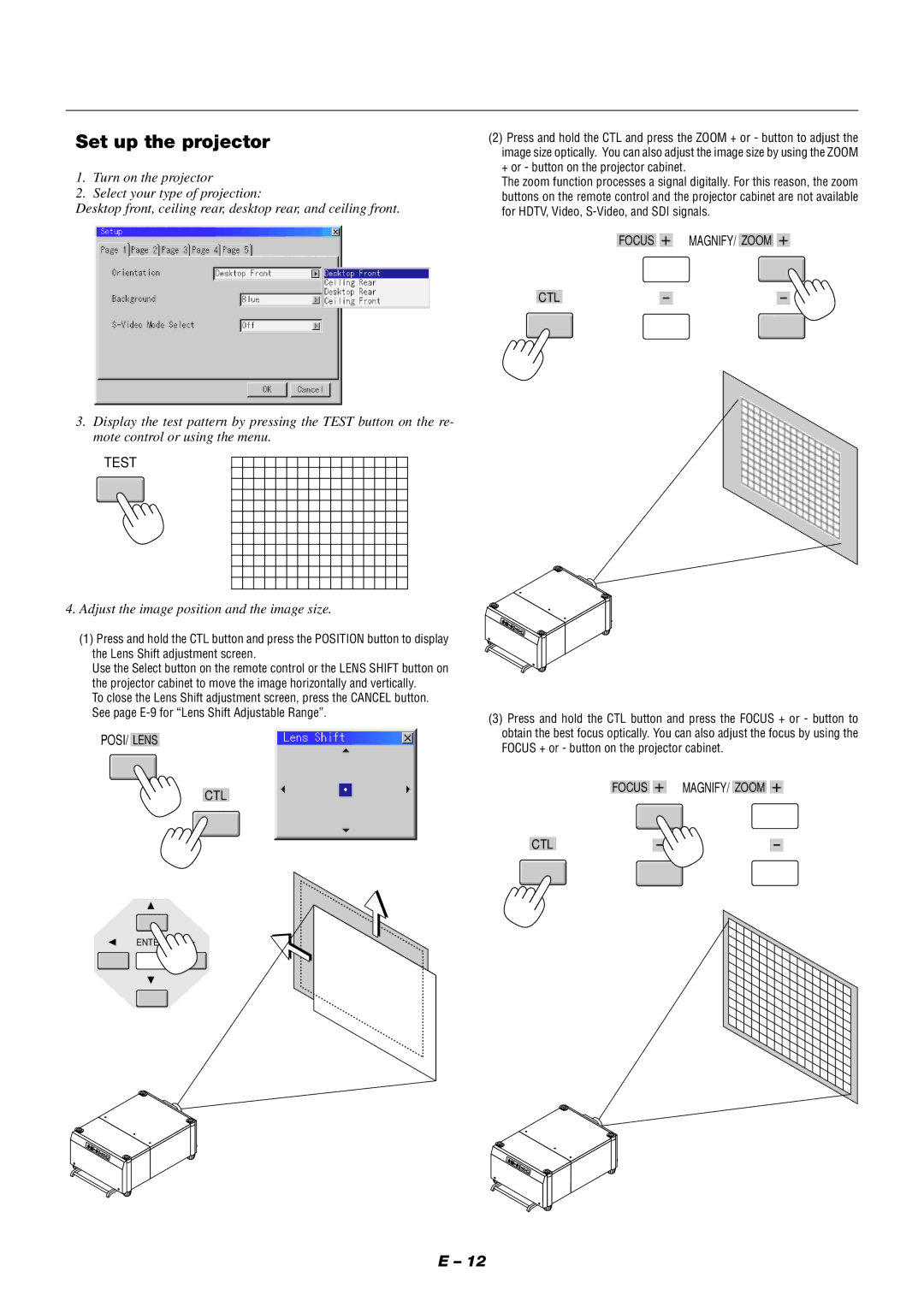 NEC XT9000 user manual Set up the projector, Focus + MAGNIFY/ Zoom + CTL 