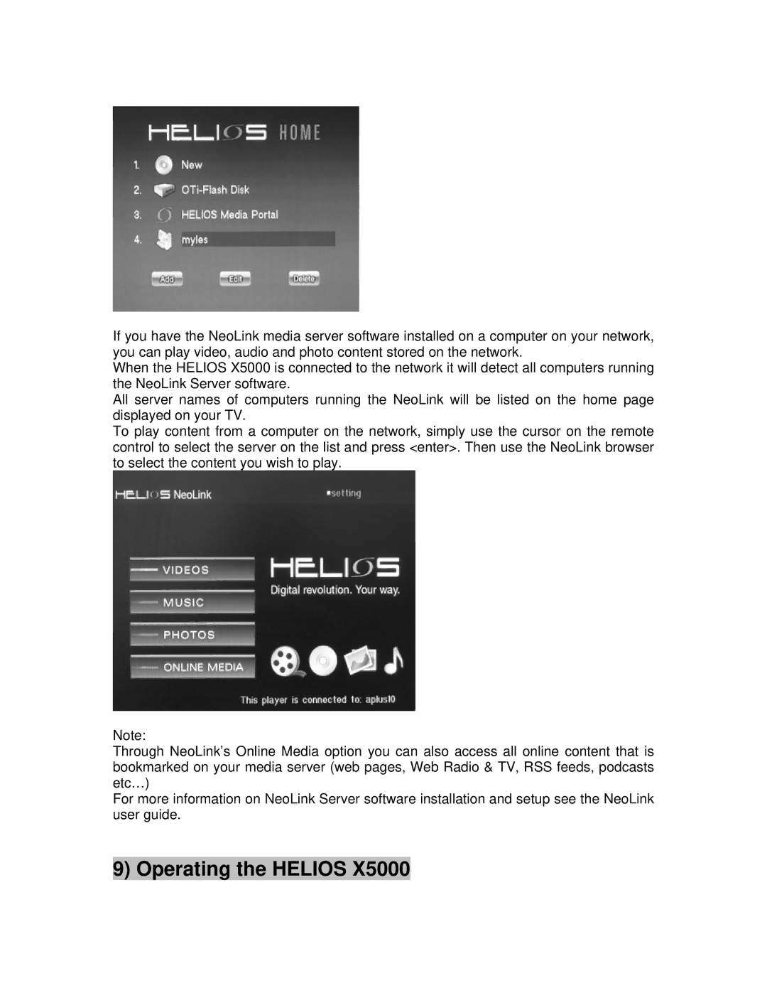 NeoDigits.com X5000 HD manual Operating the Helios 