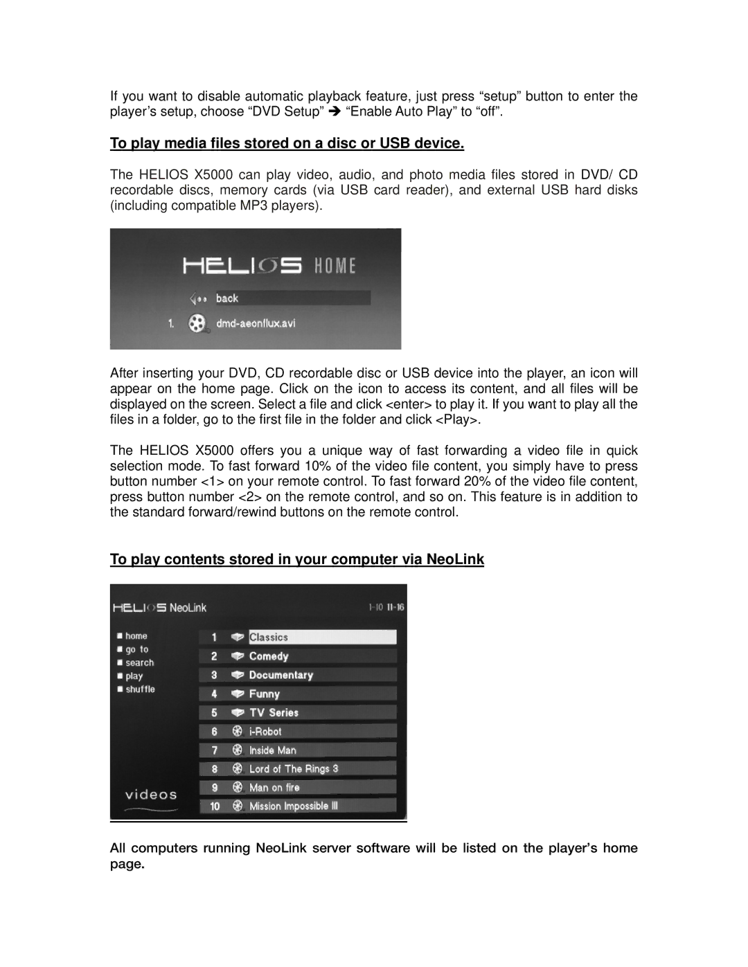 NeoDigits.com X5000 HD manual To play media files stored on a disc or USB device 