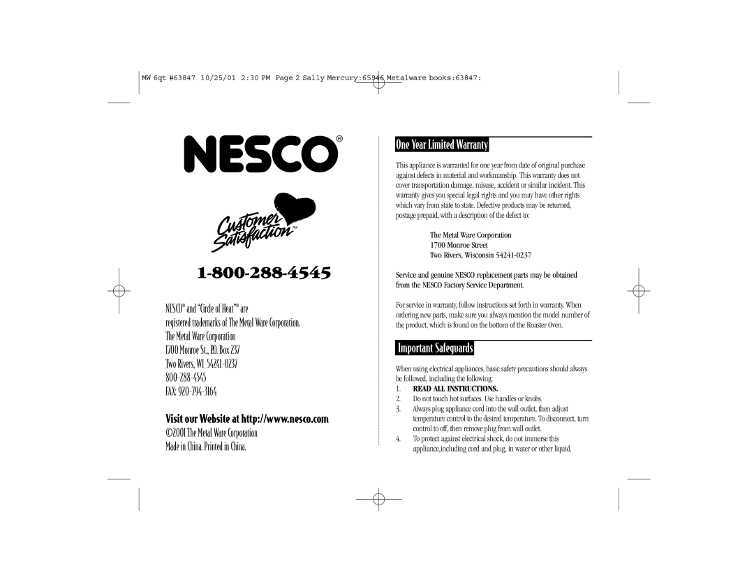 Nesco 6 Qt. Roaster Oven One Year Limited Warranty, Important Safeguards, Do not touch hot surfaces. Use handles or knobs 