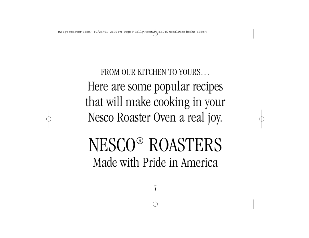 Nesco 6-QT manual Nesco Roasters, Made with Pride in America, From Our Kitchen To Yours… 