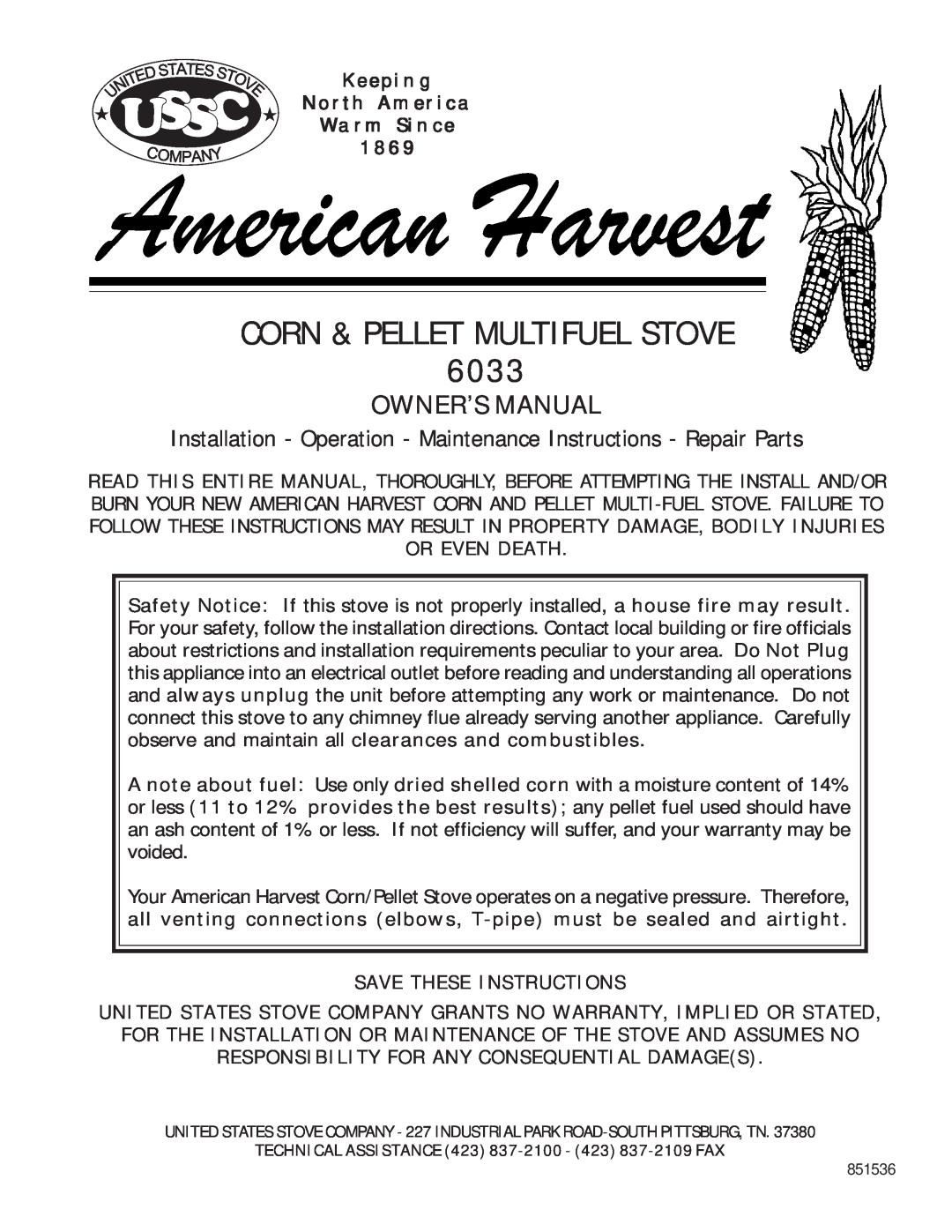 Nesco 6033 owner manual Corn & Pellet Multifuel Stove, Keeping North America Warm Since, Save These Instructions 
