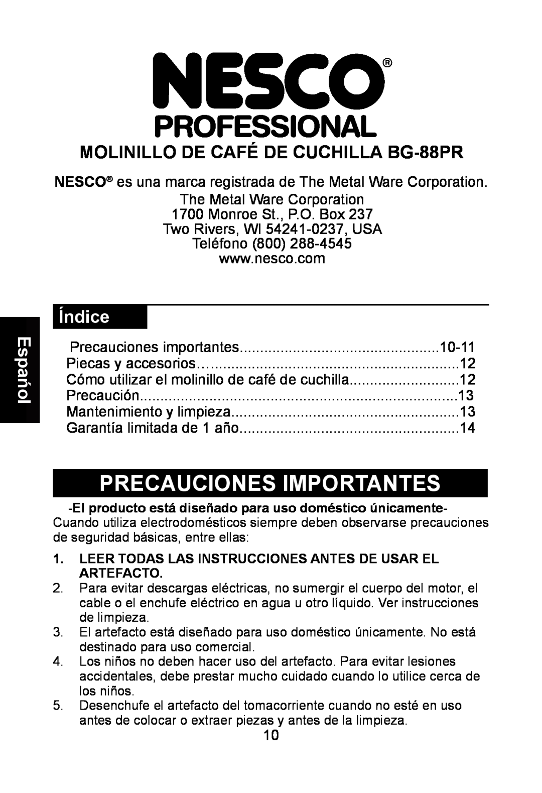 Nesco manual Precauciones Importantes, MOLINILLO DE CAFÉ DE CUCHILLA BG-88PR, Espańol, Índice 