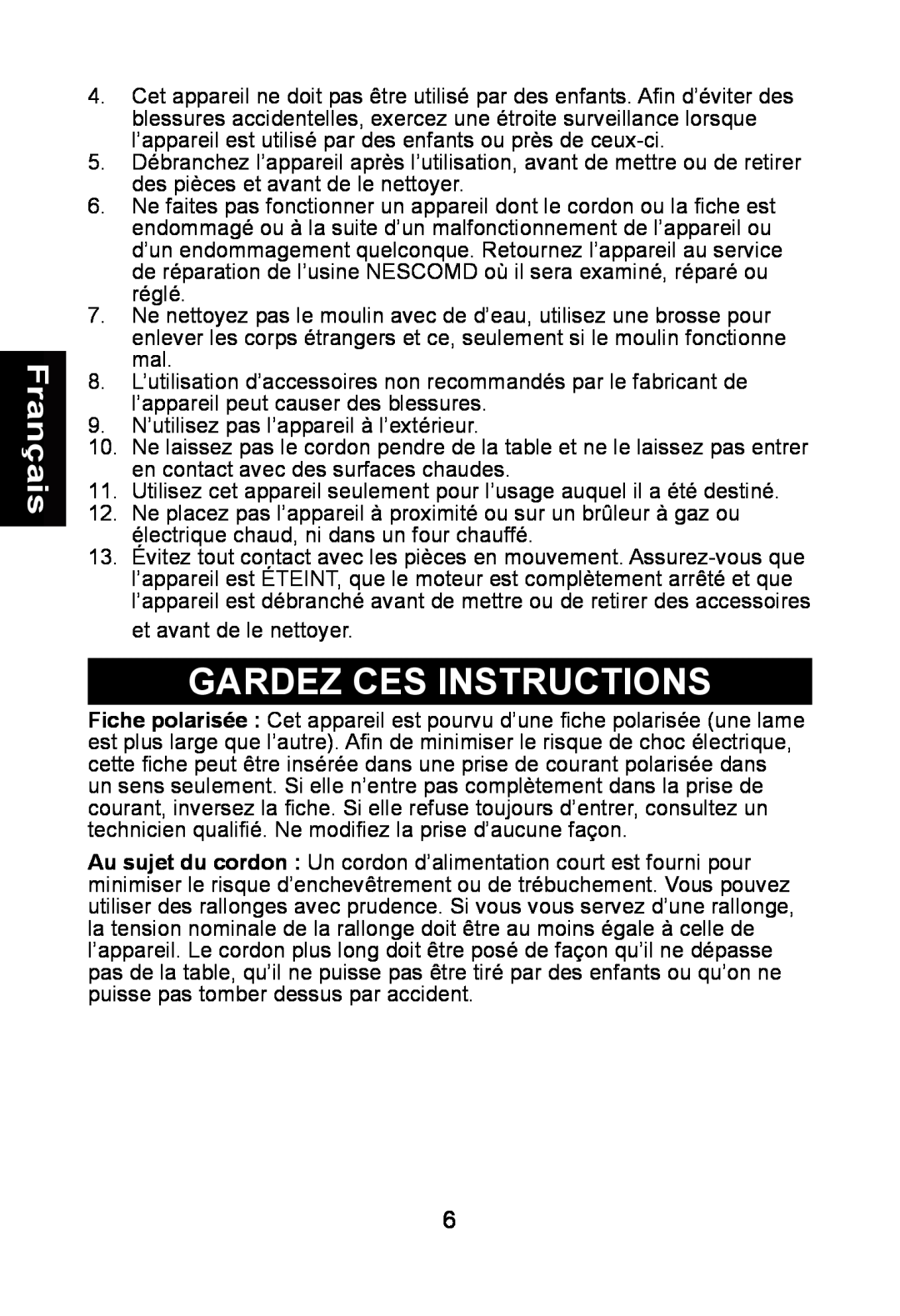 Nesco BG-88PR manual Gardez Ces Instructions, Français, 9. N’utilisez pas l’appareil à l’extérieur 