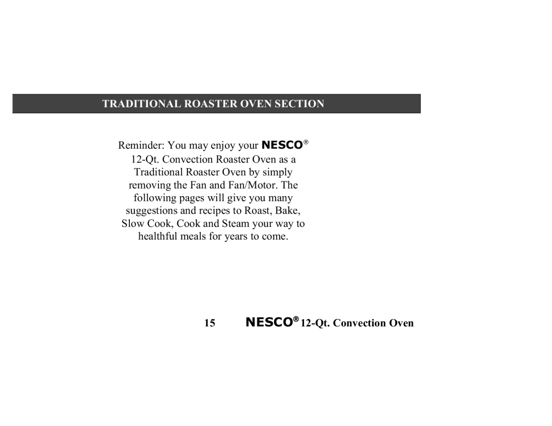 Nesco Convection Roaster Oven manual Traditional Roaster Oven Section 