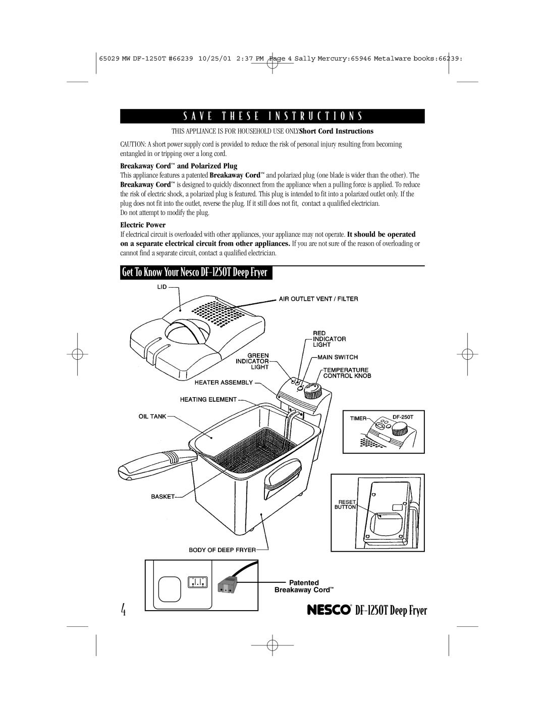 Nesco manual Get To Know Your Nesco DF-1250TDeep Fryer, Breakaway Cord and Polarized Plug, Electric Power 