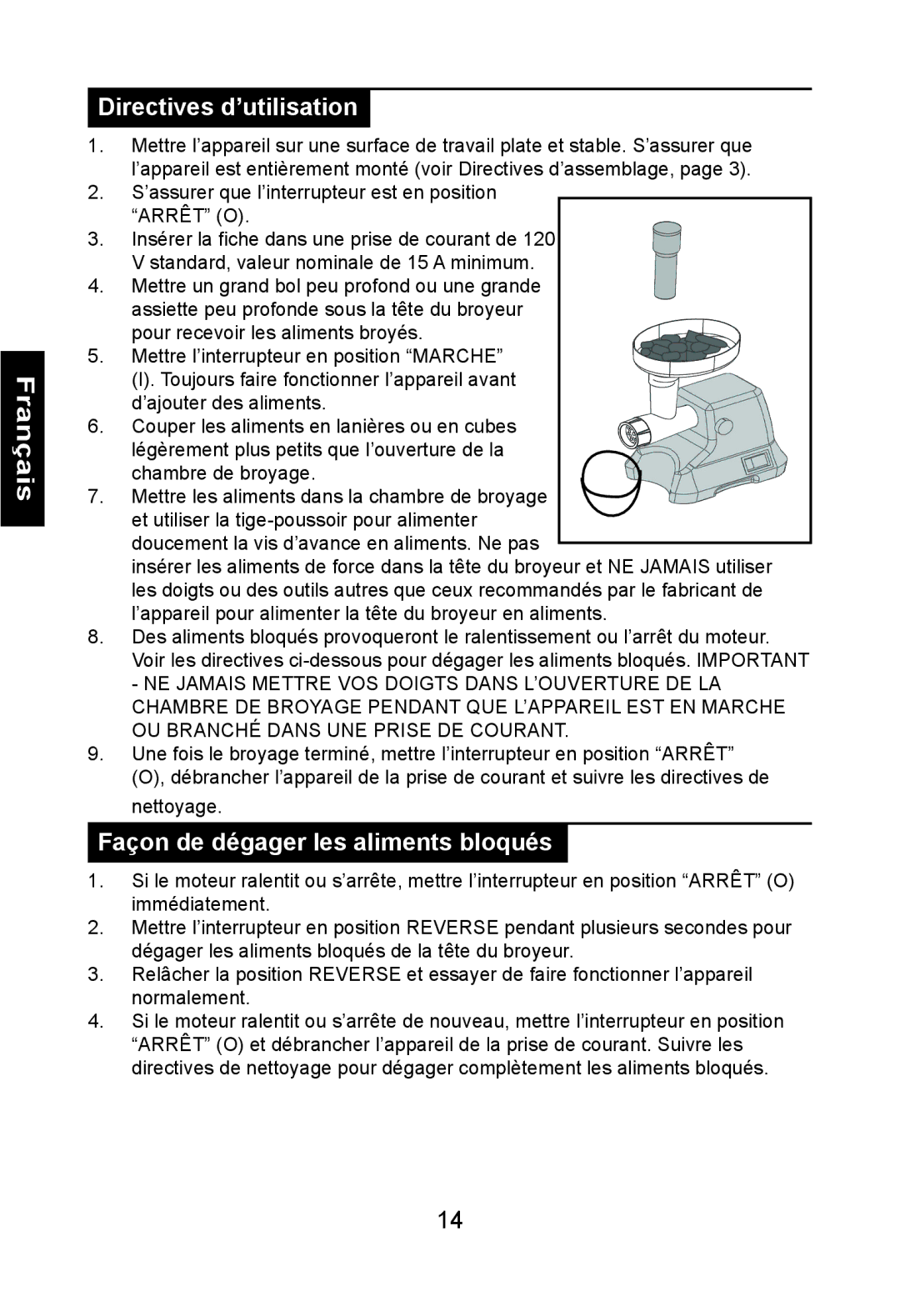 Nesco FG-400PR manual Directives d’utilisation, Façon de dégager les aliments bloqués 