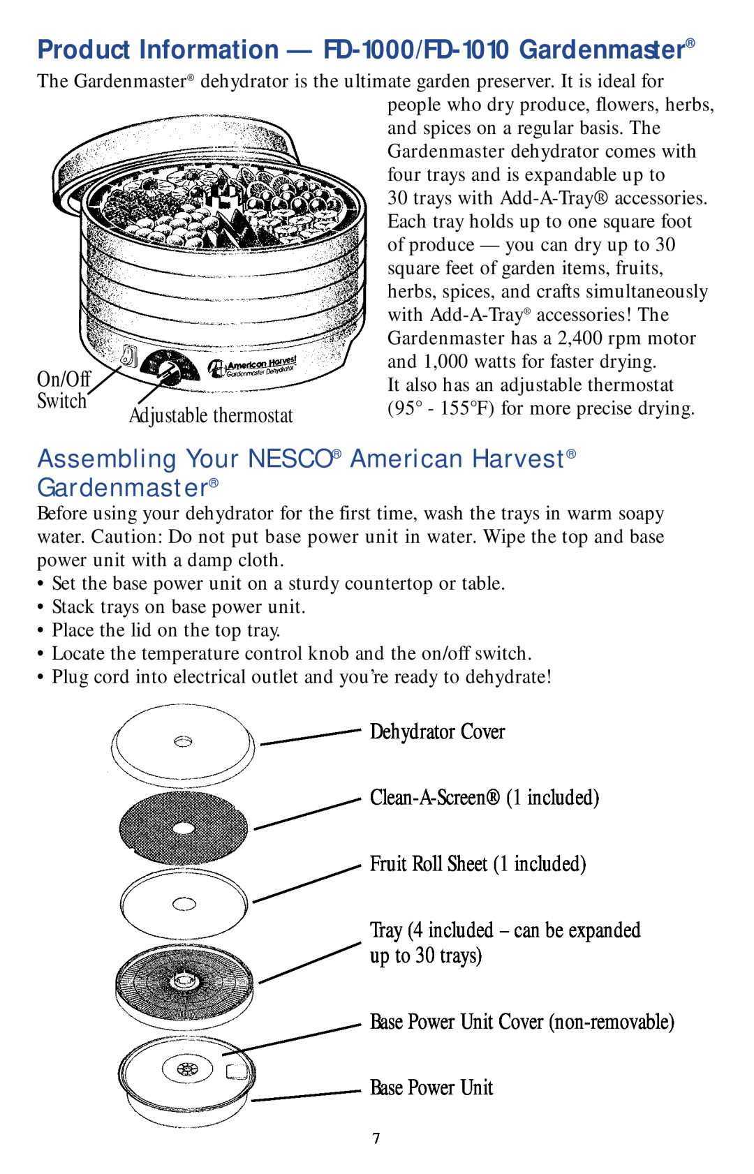 Nesco Food Dehydrator manual Product Information - FD-1000/FD-1010 Gardenmaster, Switch, Adjustable thermostat 
