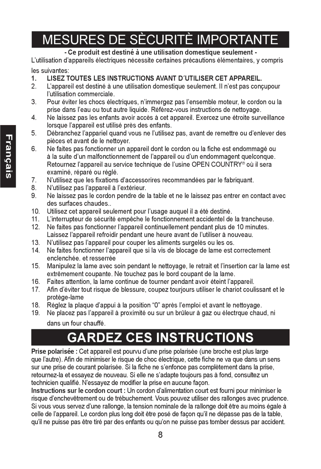 Nesco FS-150PR manual Gardez CES Instructions 