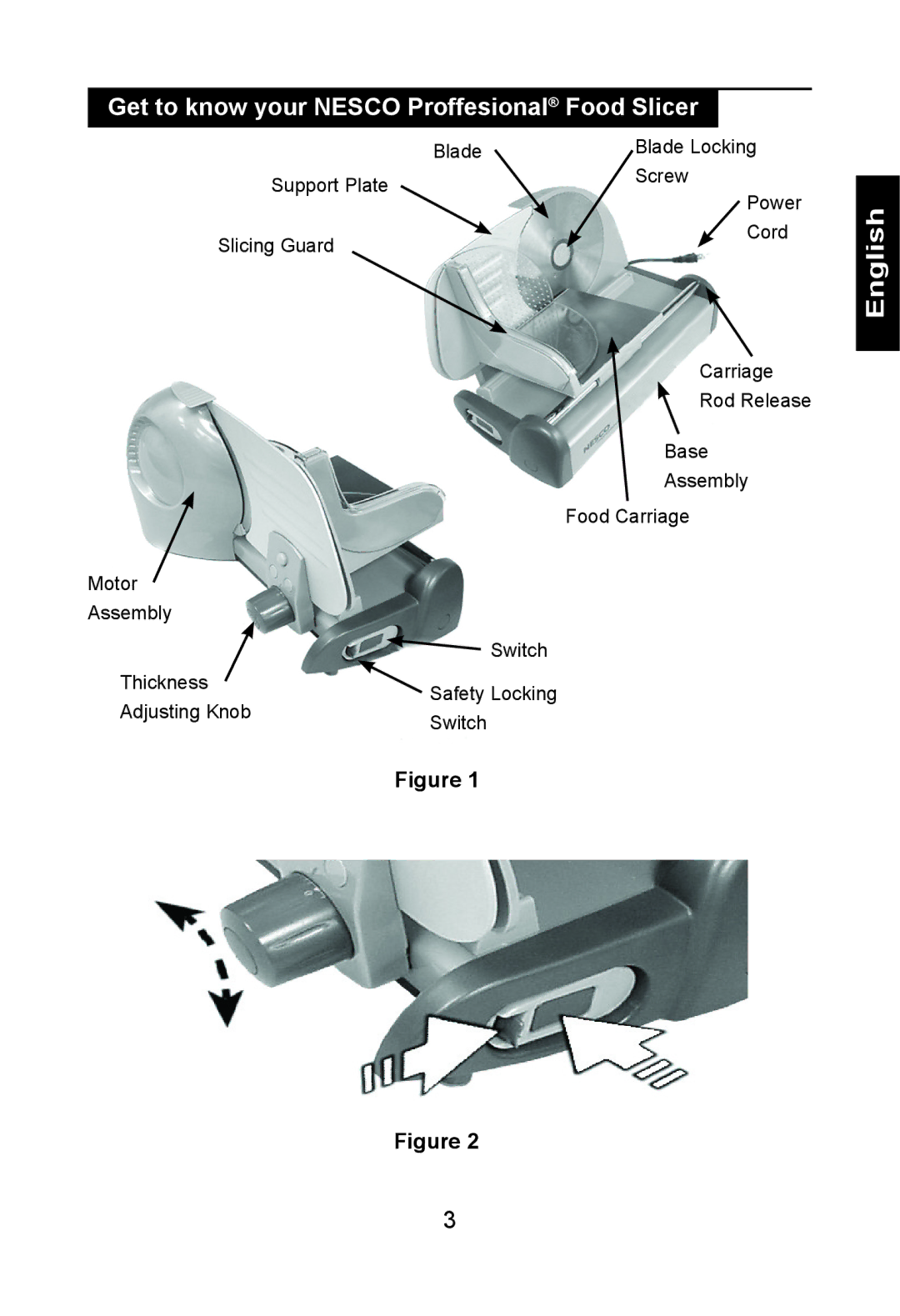 Nesco FS-150PR manual Get to know your Nesco Proffesional Food Slicer 