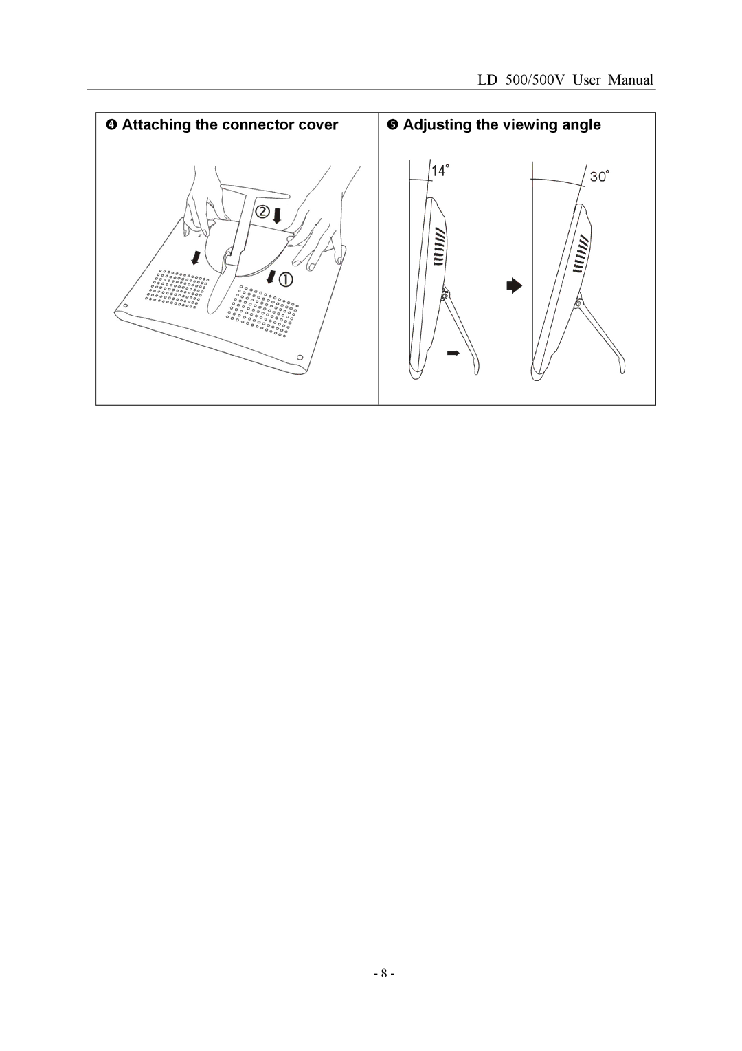 Nesco LD 500/500V 15 user manual Attaching the connector cover Adjusting the viewing angle 