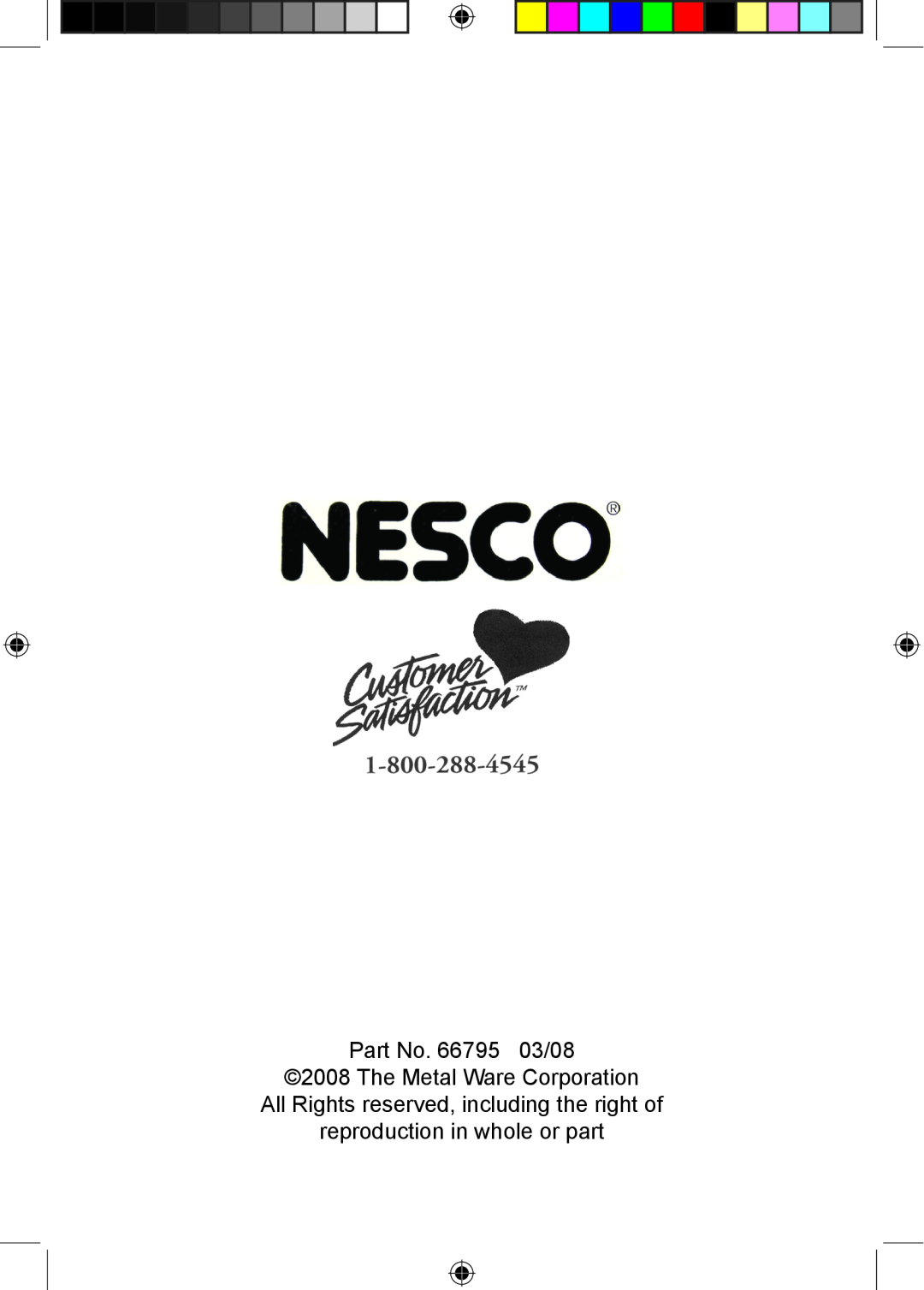 Nesco ST-25 manual Part No. 66795 03/08, The Metal Ware Corporation, All Rights reserved, including the right of 