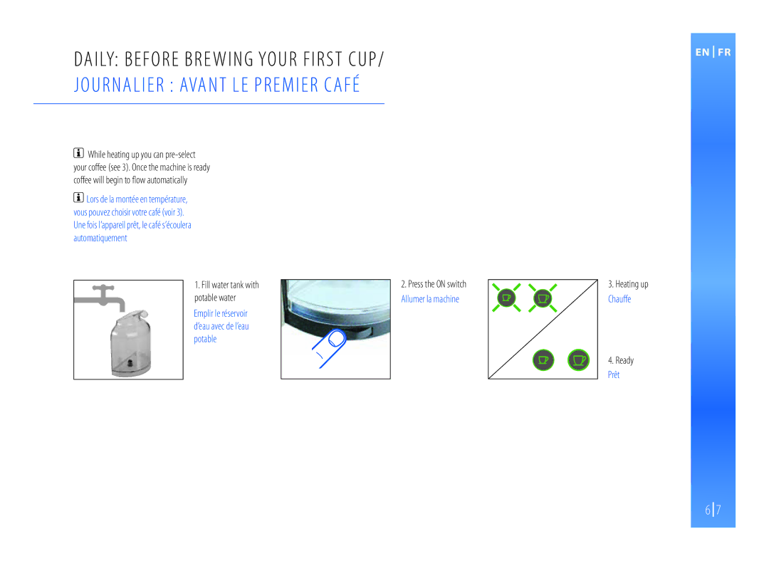 Nespresso C101USTINE1 manual DaILy BeFoRe BRe WInG youR FIRst CuP, URn a L I e R aVant Le PReMIeR CaFé 