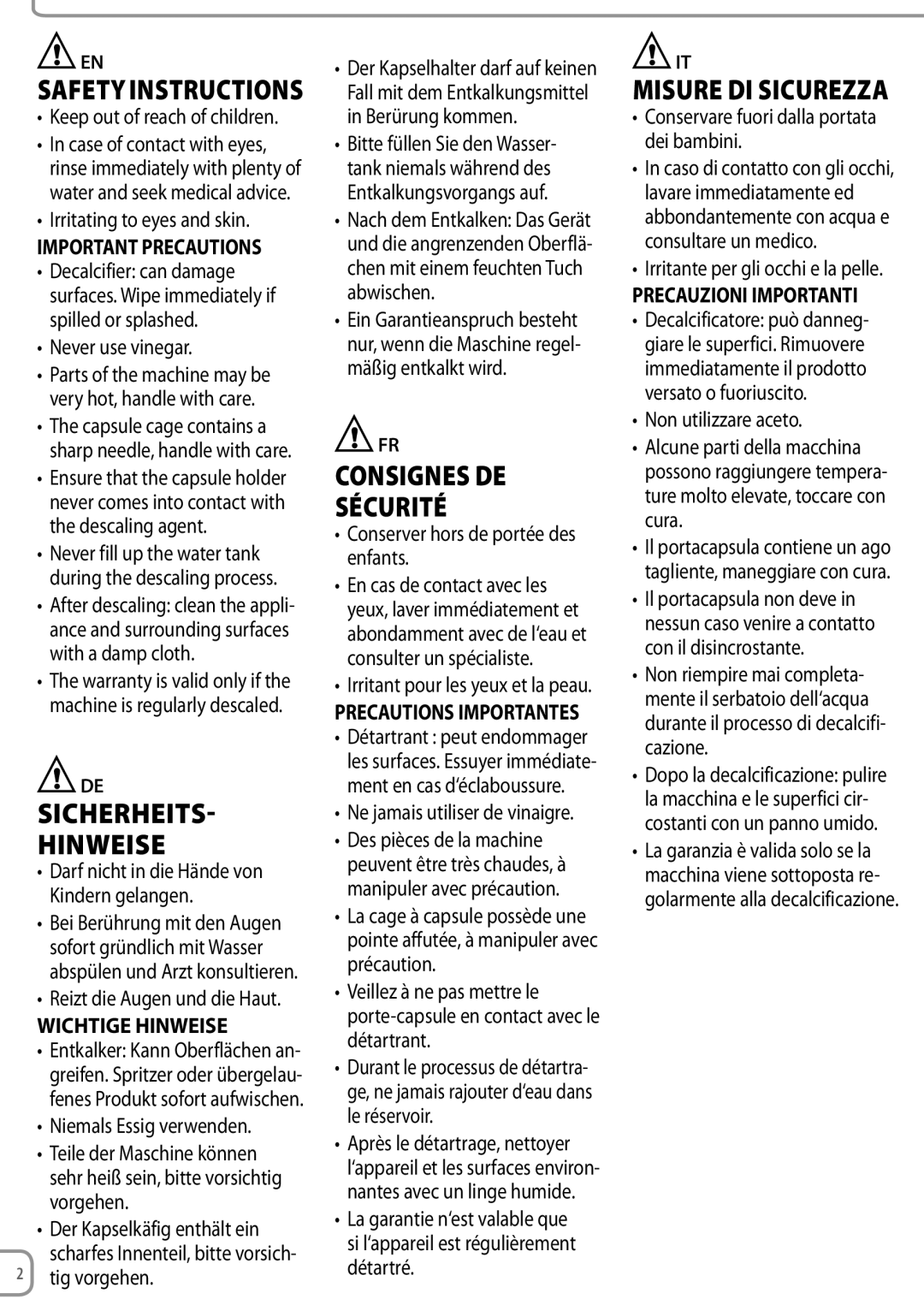 Nespresso Coffeemaker manual Safety ­nstructions, Parts of the machine may be very hot, handle with care 