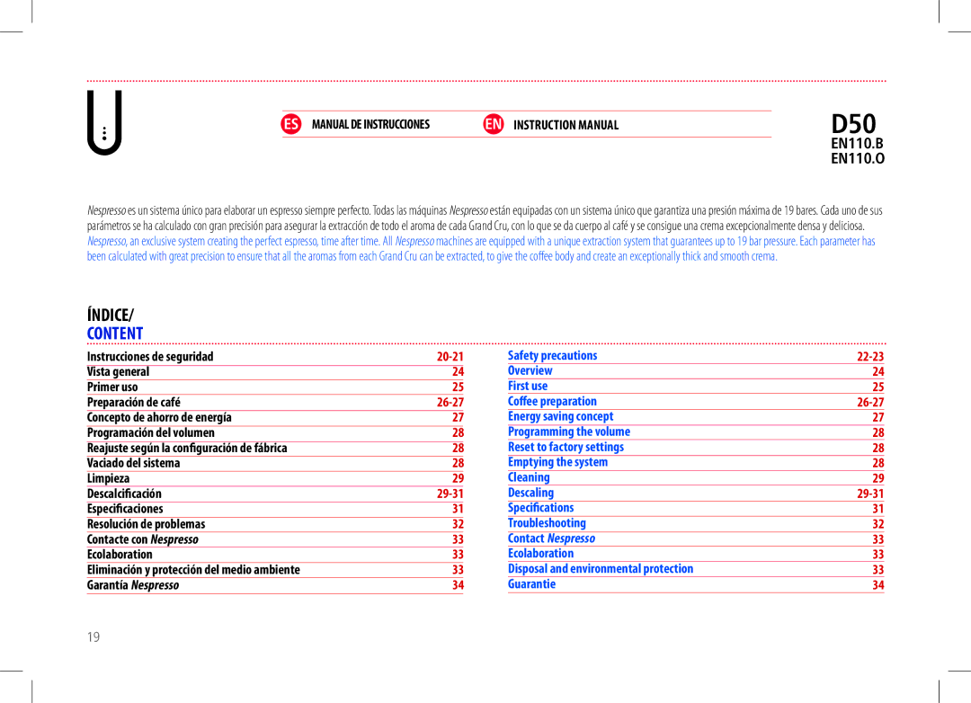 Nespresso D50USBKNE manual ÍNDICE/ Content, First use, Disposal and environmental protection Guarantie 