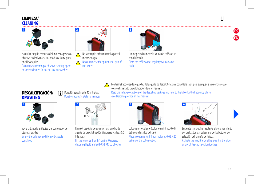 Nespresso D50USBKNE LIMPIEZA/ Cleaning, Mente en agua Paño húmedo, It in water Cloth, See Descaling section in this manual 