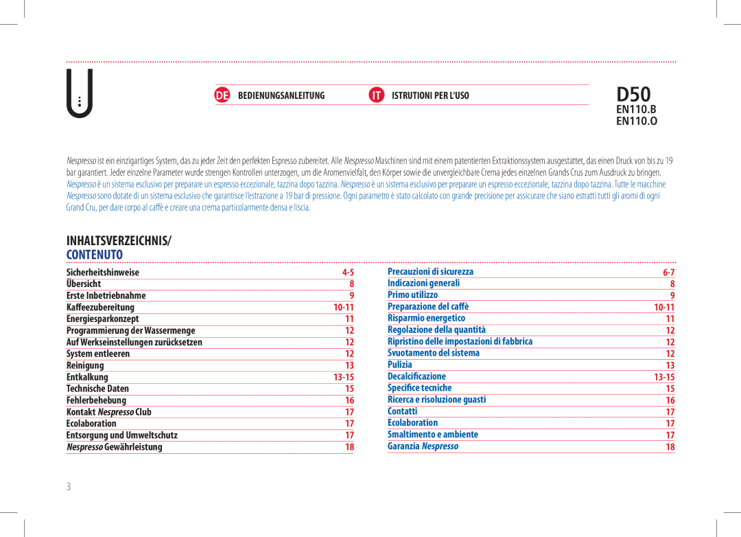 Nespresso D50USBKNE manual Inhaltsverzeichnis, Contenuto, DE Bedienungsanleitung IT Istrutioni PER L‘USO 