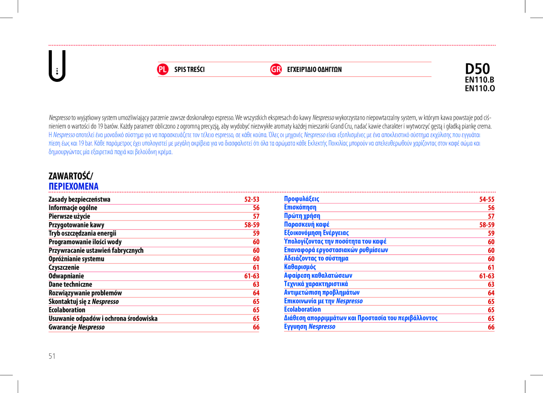 Nespresso D50USBKNE manual Zawartość, Περιεχομενα, PL Spis Treści GR Εγχειρίδιο Οδηγιών, Zasady bezpieczeństwa 