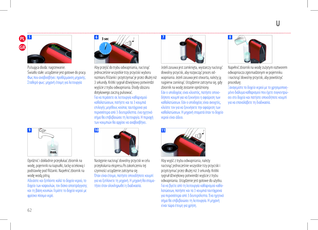 Nespresso D50USBKNE manual Pulsująca dioda nagrzewanie, Nacisnąć dowolny przycisk, aby powtórzyć procedurę 