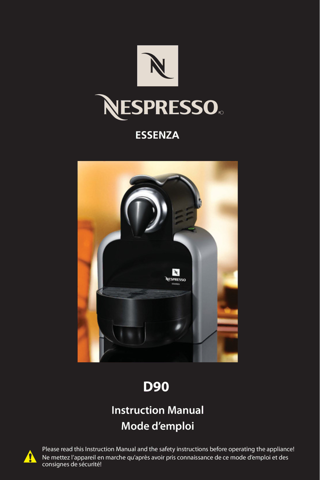 Nespresso D90 instruction manual Mode d’emploi 