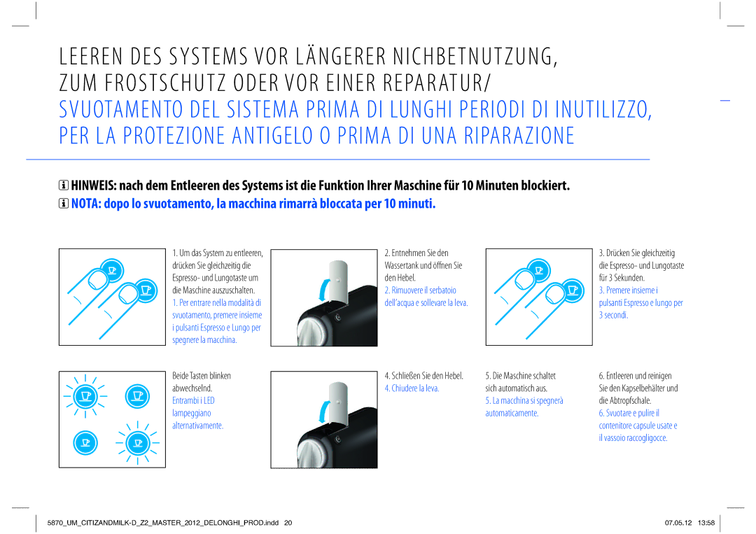 Nespresso Delonghi EN266 ZUM Frostschutz Oder VOR Einer Reparatur, Um das System zu entleeren ESàDLFO4JFHMFJDIFJUJHEJF 