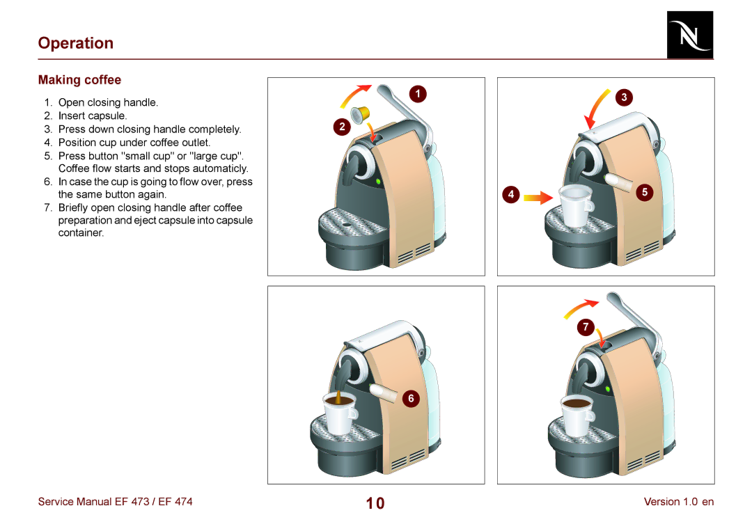 Nespresso EF 474, EF 473 manual Making coffee 