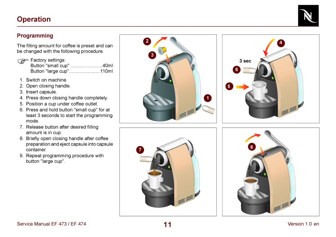 Nespresso EF 473, EF 474 manual Programming 