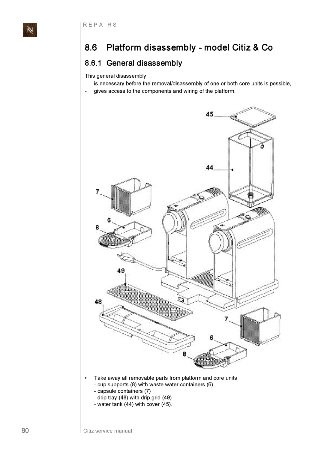 Nespresso EF487/488, EF485/486, EF483/484 manual Platform disassembly ­ model Citiz & Co, General disassembly 