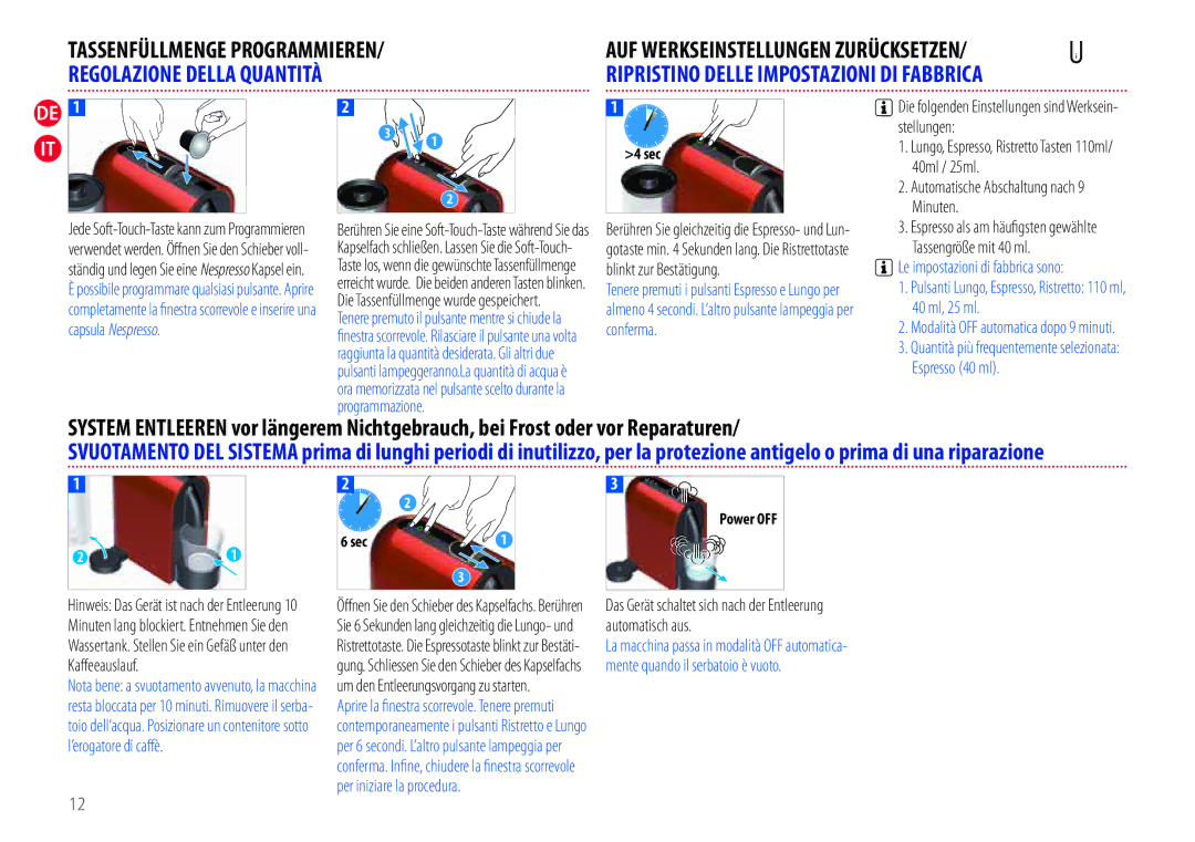 Nespresso EN110.B, EN110.O manual Tassenfüllmenge Programmieren, 40 ml, 25 ml, Capsula Nespresso Conferma, Espresso 40 ml 