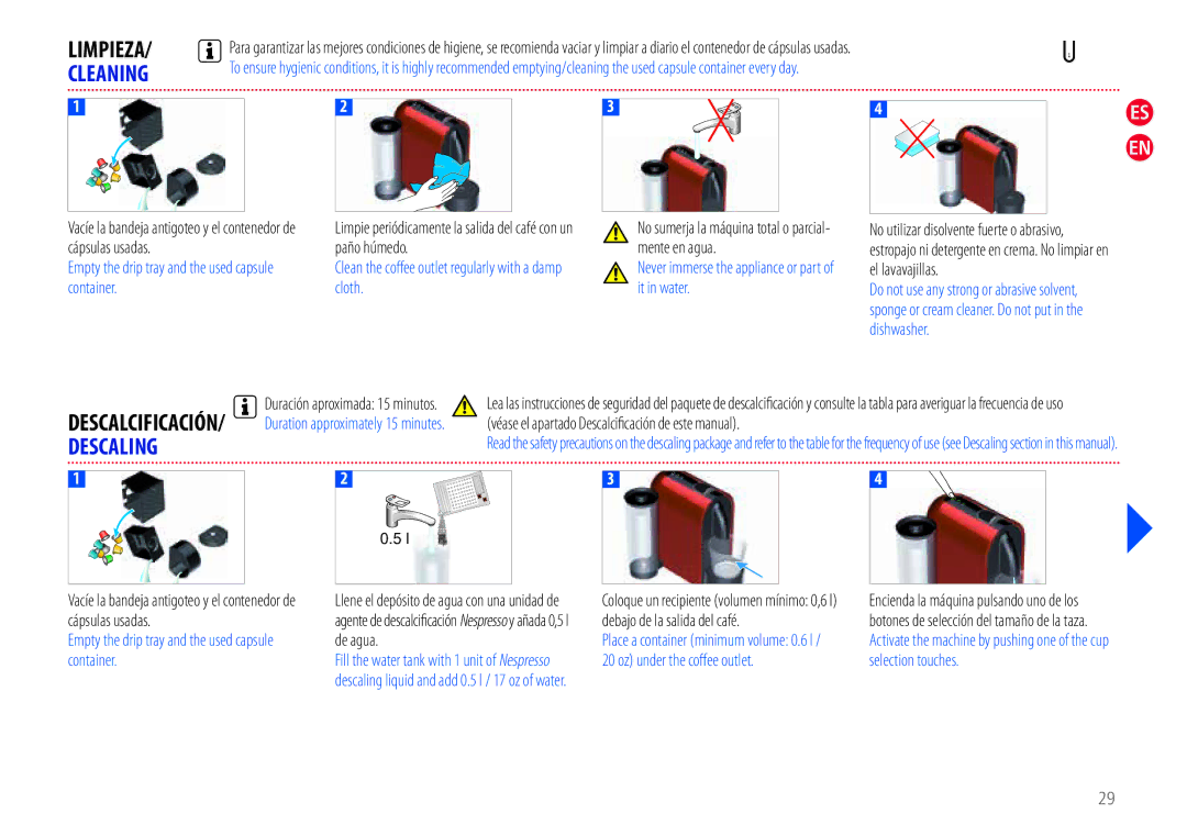 Nespresso EN110.O, EN110.B manual Cleaning, Descaling, Clean the coee outlet regularly with a damp cloth 