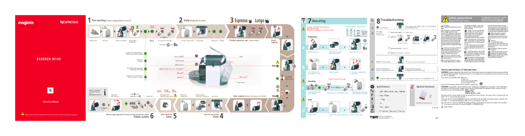 Nespresso M100 specifications Emergency Immediately remove plug from power socket, Cord, Descaling, Any heat sources, 1005 