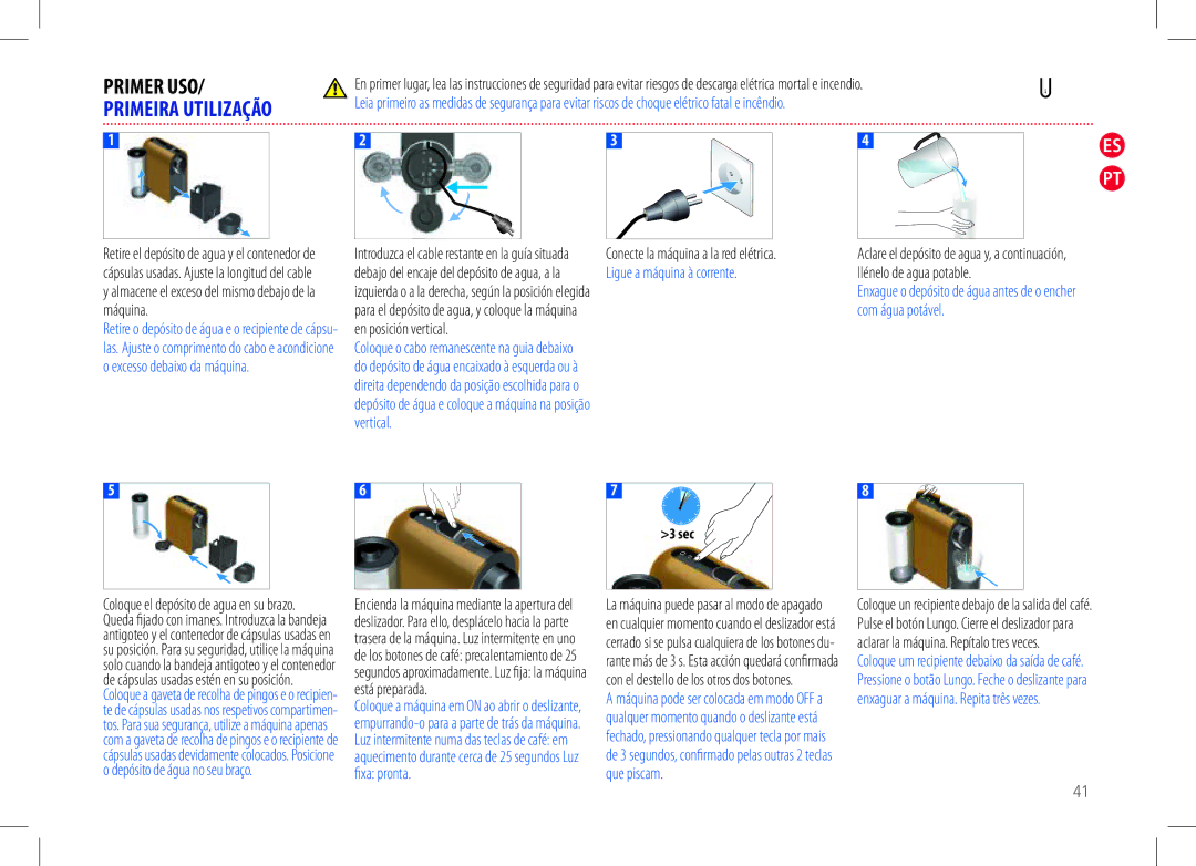 Nespresso my machine manual Primeira Utilização 