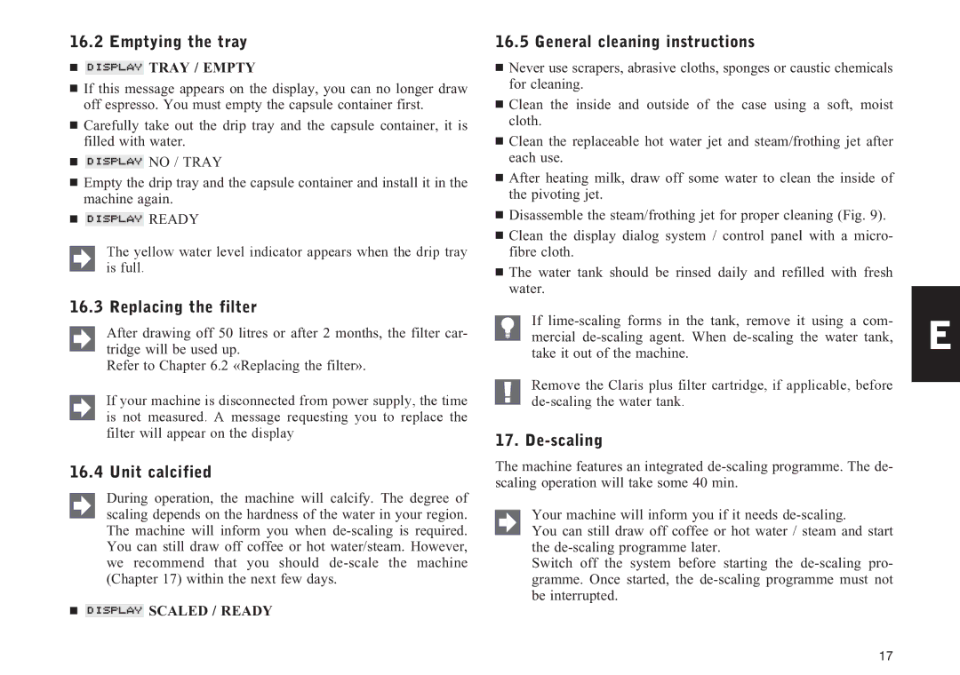 Nespresso N90 manual Emptying the tray, Unit calcified, General cleaning instructions, De-scaling 