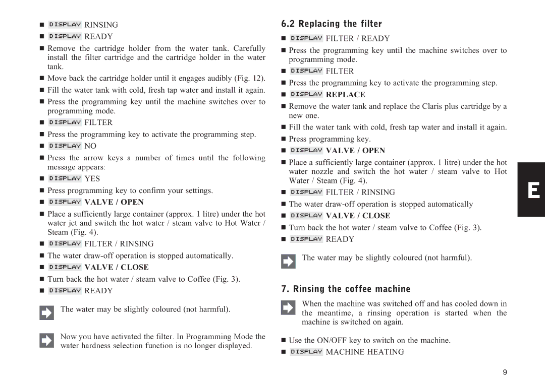Nespresso N90 manual Replacing the filter, Rinsing the coffee machine 