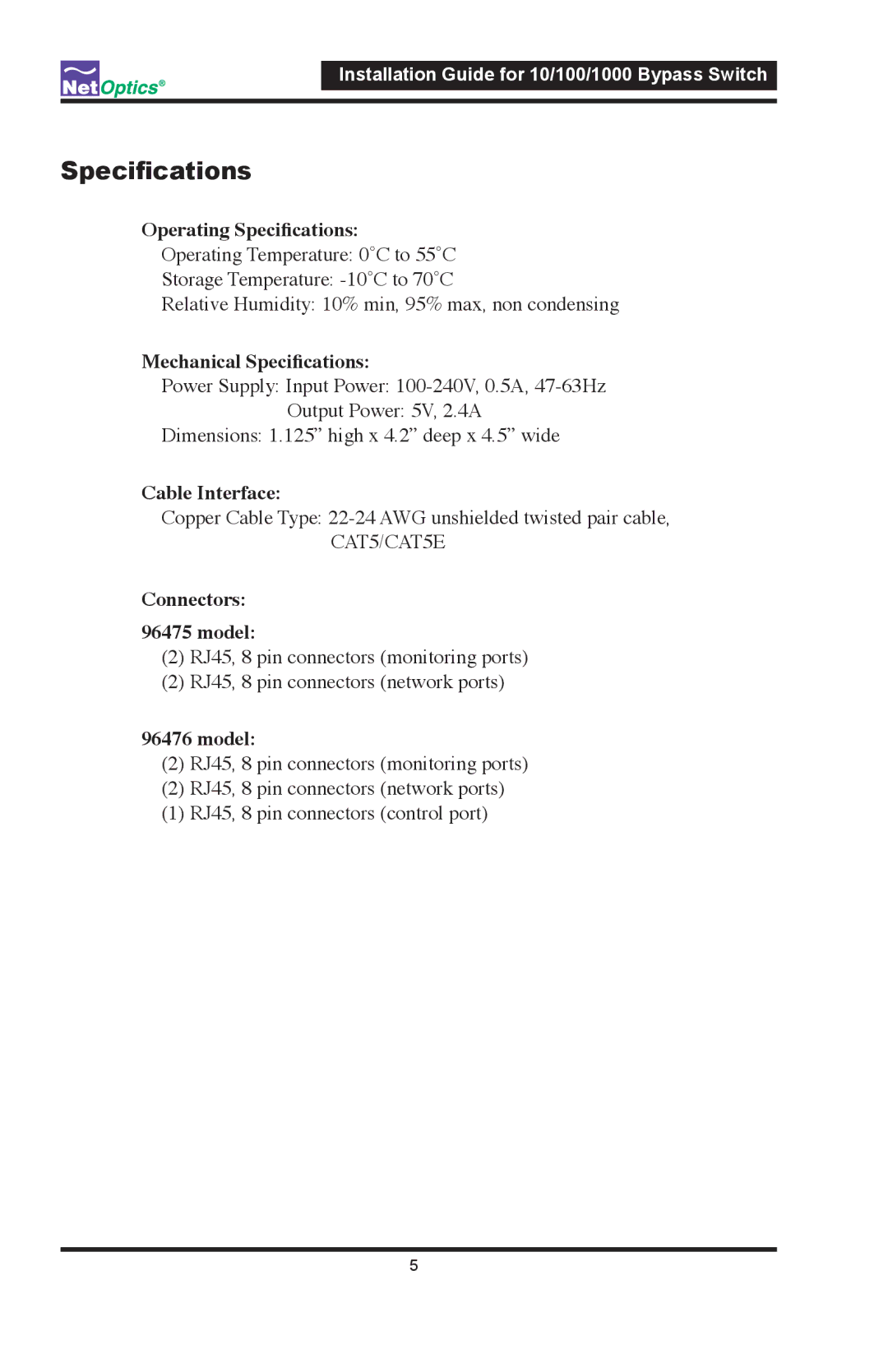 Net Optics 10/100/1000 manual Operating Specifications, Mechanical Specifications, Cable Interface, Connectors Model 